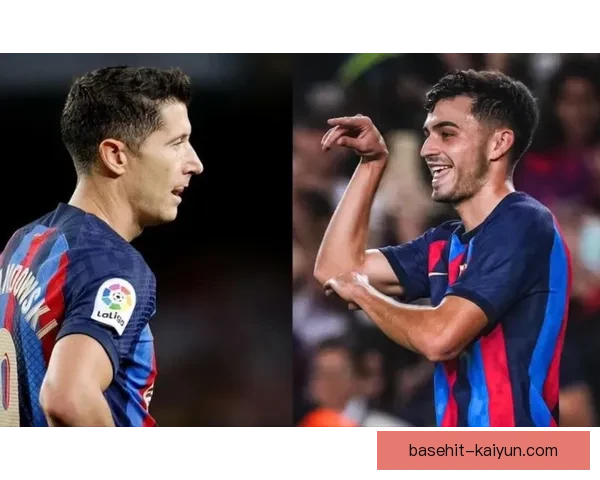 佩德里助攻能力持续提升，表现稳健引发关注